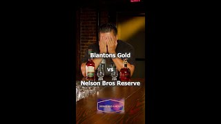 Blantons Gold vs Nelson Bros Reserve Blind Tasting