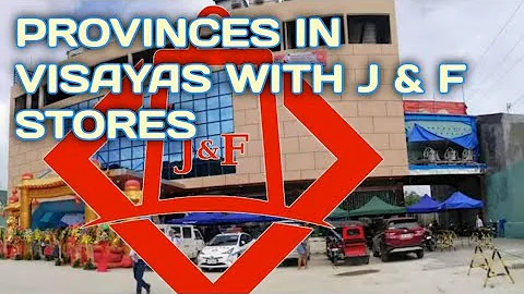Top 5 Provinces In Visayas With J & F Stores | VISAYAS TOP video