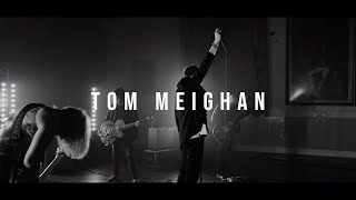 Tom Meighan | Let It Ride | Official Video