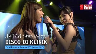 JKT48 - Disco di Klinik (Disco Hokenshitsu) | CMR 11 Januari 2026