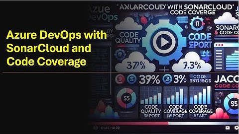 Azure DevOps & SonarCloud: Code Coverage Integration (Step-by-Step Tutorial)