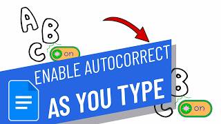 How to Enable Autocorrect on Google Docs as You Type