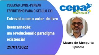 Entrevista com Mauro de Mesquita Spínola