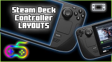 Steam Deck Controller Layouts