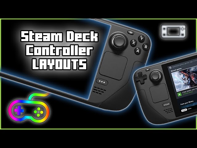 Steam Community :: Guide :: Steam Deck Controller Guide - A Visual