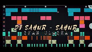 DJ SAHUR - SAHUR - FULLBASS - IFAN ULAIKA - BMR'Generation - NewRmxx2023🎇💥