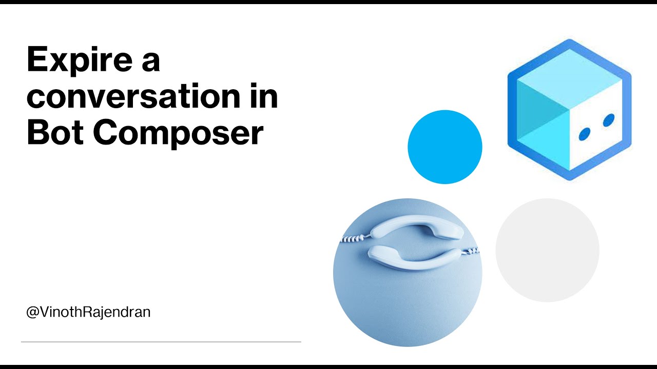 21 - Expire a conversation in Bot Composer - YouTube