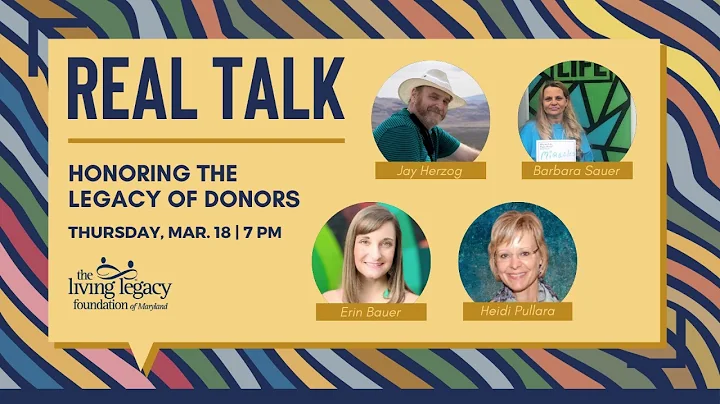 Real Talk: Honoring the Legacy of Donors