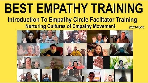 BEST EMPATHY TRAINING: Intro & Orientation to the Empathy Circle Facilitator Training