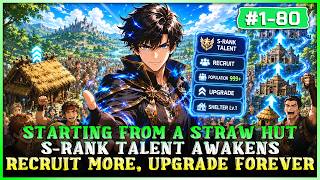 Starting With a Straw Hut, He Awakens S-Rank Talent & Must Recruit People for Endless Upgrades! screenshot 4