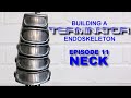 Building the Terminator EP11 Neck