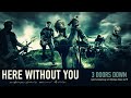3 Doors Down - Here Without You (2002 / 1 HOUR LOOP)