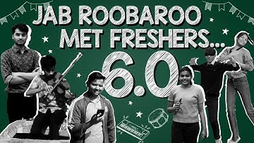 Jab Roobaroo Met Freshers 6.0 |NIT-Bhopal |Fresher