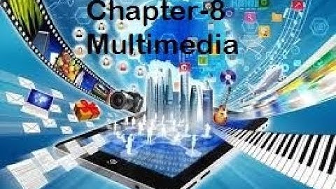 class v chapter-8 Multimedia part 2