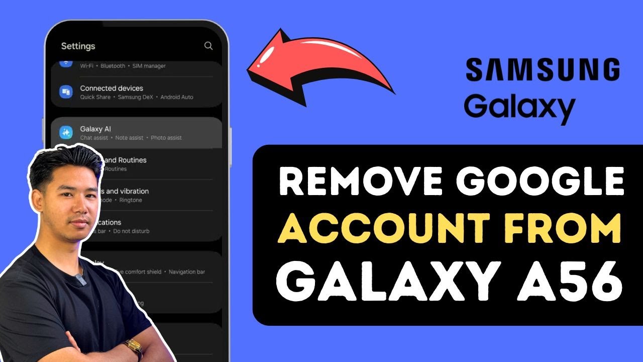 How To Remove Google Account From Samsung Galaxy A56 - YouTube