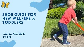 What Shoes To Buy For New Walkers & Toddlers