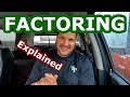 How I get PAID as a hotshot - Factoring explained