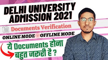 Documents Required For Delhi University Admission 2021 || DU Documents verification ||