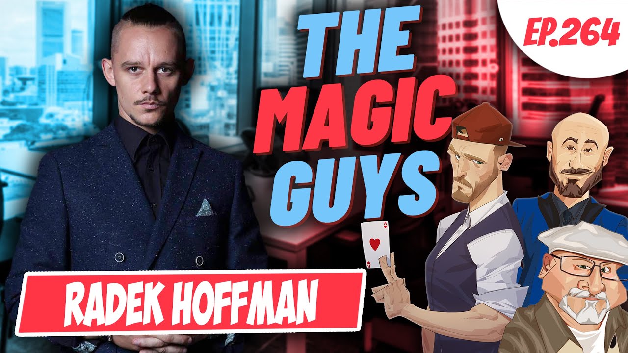 Radek Hoffman Hangs Out With The Magic Guys LIVE #264