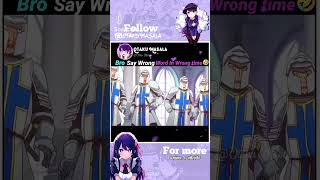 bro say wrong word in wrong time[ Wistoria wand: and sword]