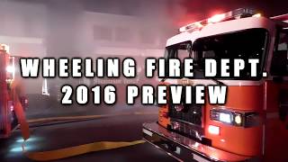 Firefighter Tribute - 2016 Preview Wheeling FD