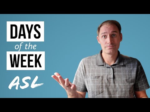 ASL BASICS | how to sign the DAYS OF THE WEEK in American Sign Language