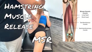 Hamstring Muscle Release  Motion Specific Release