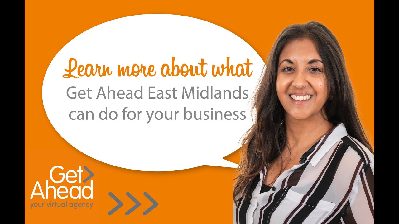 An introduction to Get Ahead VA East Midlands