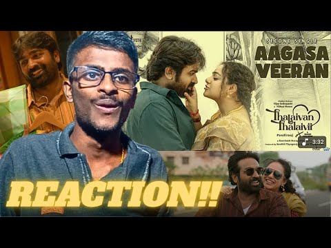 Aagasa Veeran REACTION !! | Thalaivan Thalaivii | Vijay Sethupathi,Nithya Menen | Pandiraaj | SaNa