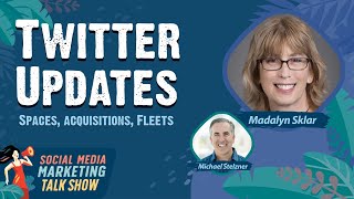 Twitter Spaces, Twitter Acquisitions, Twitter Fleets, and More