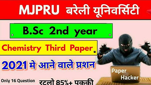 Bsc 2nd year Chemistry Third Paper || 2021 important question || MJPRU 😊☺️😊😢😢