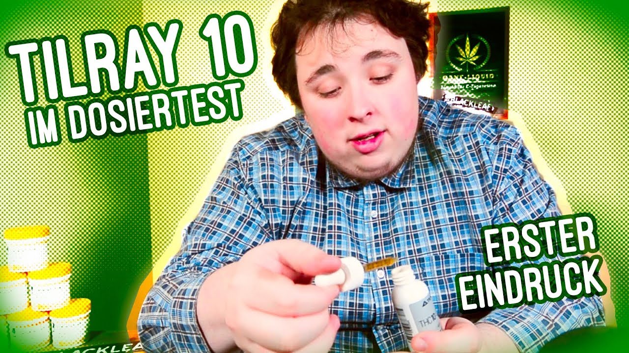 Sortentest ─ Tilray 10/10 ─ Vollextrakte im Test