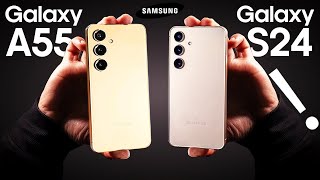 Samsung A55 vs Samsung  S24 | المقارنة المستحيلة والنتائج عكس التوقعات !😱🔥