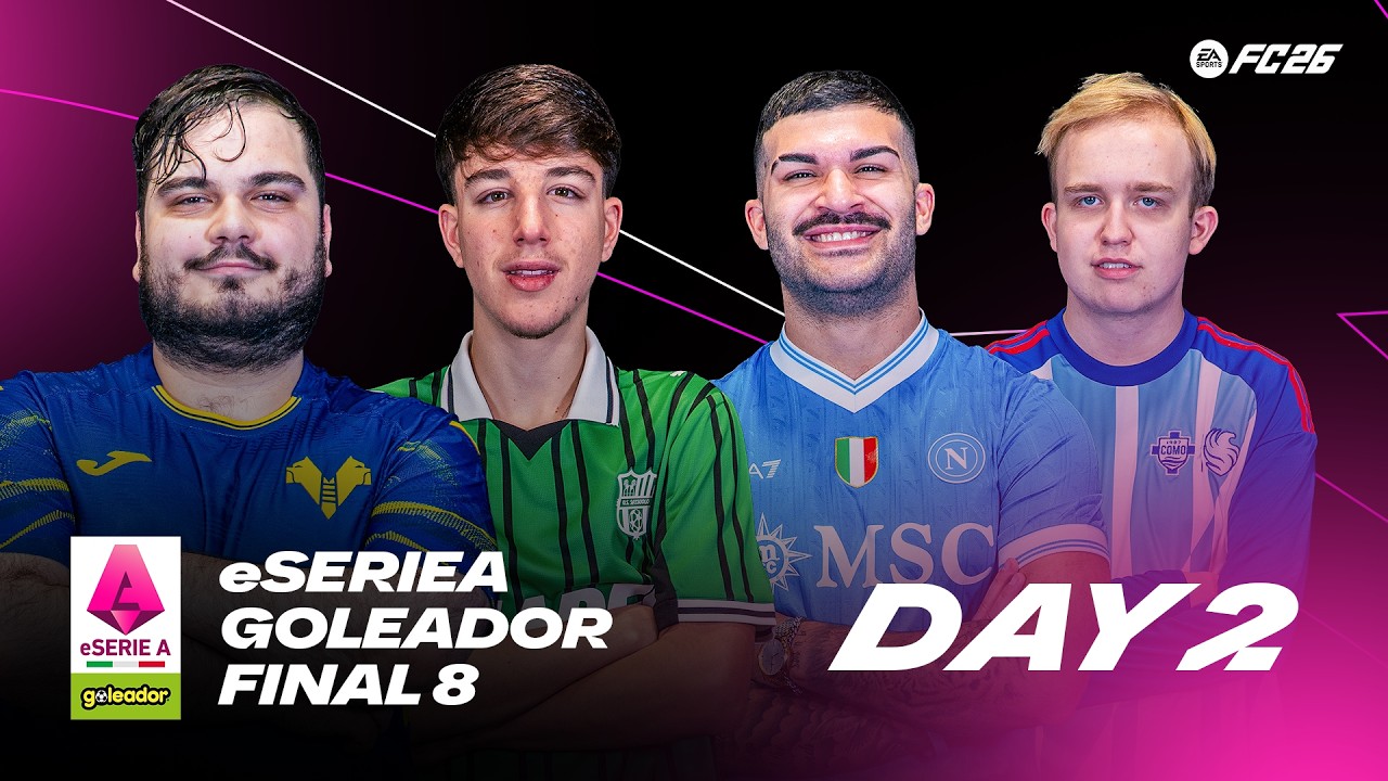 eSerie A GOLEADOR | FINAL EIGHT 2026