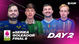 eSerie A GOLEADOR | FINAL EIGHT 2026