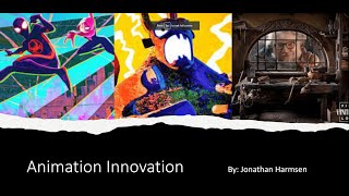 Animation Innovation- COM100 Speech