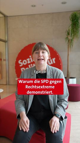 Warum die SPD gegen Rechtsextreme demonstriert