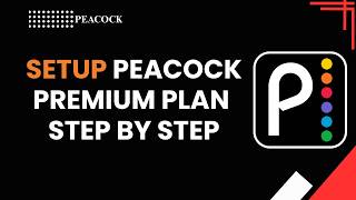 كيفية إعداد خطة PEACOCK PREMIUM خطوة بخطوة screenshot 2