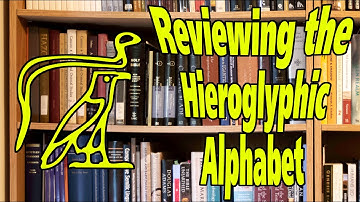 Egyptian Hieroglyphs for Beginners.  Video 10: Reviewing the Egyptian Alphabet.