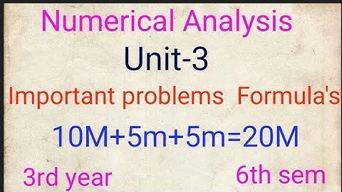 Degree 3rd year 6th semester Numerical Analysis unit-3 important problems and formulas