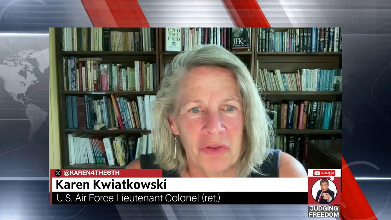 Lt.COL Karen Kwiatkowski (Fmr. Dept of State) : Is the Empire Collapsing?