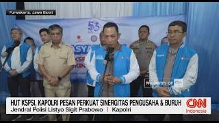 HUT KSPSI, Kapolri Pesan Perkuat Sinergitas Pengusaha & Buruh