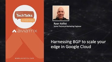 TechTalk | Harnessing BGP to scale your edge in Google Cloud