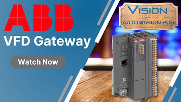 Maximize Your Industrial Efficiency with the ABB VFD Gateway | Vision Control & Automation