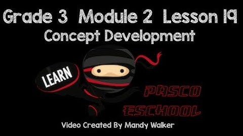 Grade 3 Module 2 Lesson 19 Concept Development