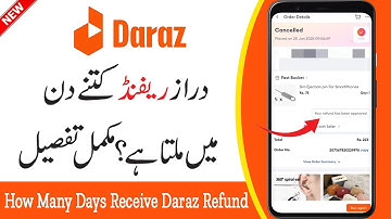 Daraz Refund Kitny Time Ma Deta Hai | How Many Days Receive Daraz Refund in Pakistan