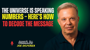 The Universe Is Speaking Through Numbers – Here’s How to Decode the Message | DR JOE DISPENZ