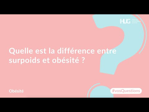 Vidéo: Différence Entre L'obésité Et Le Surpoids