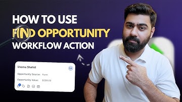 How to Use the Find Opportunity Workflow Action | Part 2 Go High Level Automation