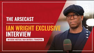 Ian Wright Exclusive | Arsecast